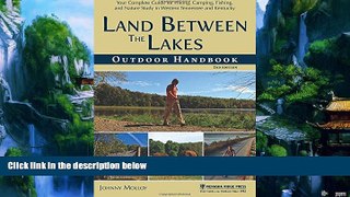 Big Deals  Land Between The Lakes Outdoor Handbook: Your Complete Guide for Hiking, Camping,