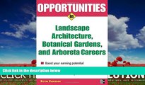 Online eBook Opportunities in Landscape Architecture, Botanical Gardens and  Arboreta Careers