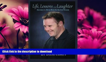 READ  Life, Lessons and Laughter: Discovered by a Mother Whose Son Has Down Syndrome FULL ONLINE