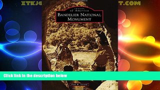 Big Deals  Bandelier National Monument (Images of America)  Full Read Best Seller