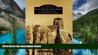 Big Deals  Black Hills National Forest: Harney Peak and the Historic Fire Lookout Towers (Images