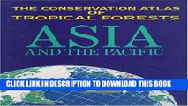 [Read PDF] The Conservation Atlas of Tropical Forests Ebook Online
