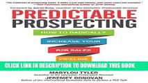 [PDF] Predictable Prospecting: How to Radically Increase Your B2B Sales Pipeline Popular Online