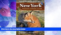 Big Deals  New York Wildlife Viewing Guide: Where to Watch Wildlife (Watchable Wildlife)  Best