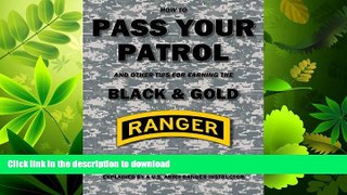 EBOOK ONLINE  How to Pass Your Patrol and other tips for earning the Black   Gold  PDF ONLINE