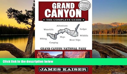 Big Deals  Grand Canyon: The Complete Guide: Grand Canyon National Park  Best Seller Books Best