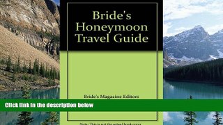 Big Deals  Bride s Honeymoon Travel Guide  Best Seller Books Best Seller