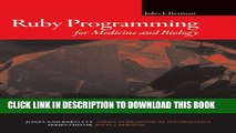 [PDF] Ruby Programming for Medicine and Biology (Jones and Bartlett Series in Biomedical