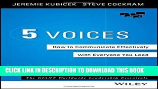 [PDF] 5 Voices: How to Communicate Effectively with Everyone You Lead Full Colection