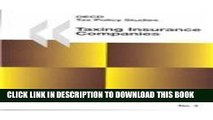 [PDF] Taxing Insurance Companies (Oecd Tax Policy Studies, 3) Full Colection