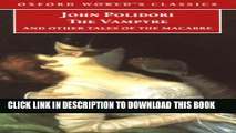 [PDF] The Vampyre: And Other Tales of the Macabre (Oxford World s Classics) [Online Books]