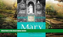Big Deals  Visiting Mary: Her U.S. Shrines and Their Graces  Best Seller Books Best Seller