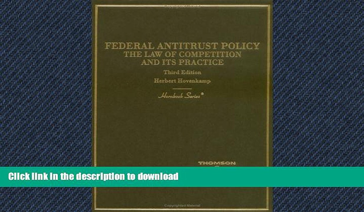 FAVORIT BOOK Federal Antitrust Policy: The Law of Competition and Its Practice (Hornbook Series