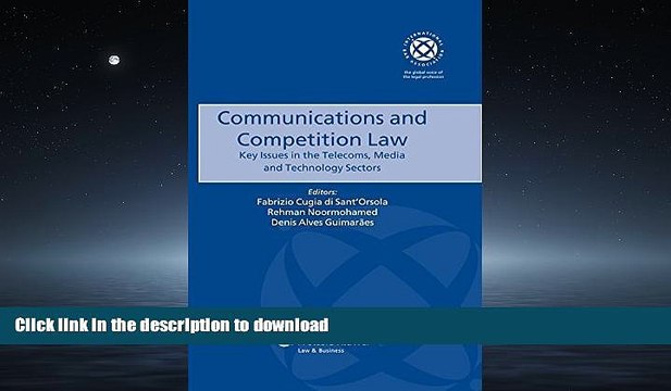 FAVORIT BOOK Communications and Competition Law. Key Issues in the Telecoms, Media and Technology