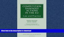 READ THE NEW BOOK Competition Damages Actions in the EU: Law and Practice (Elgar Competition Law