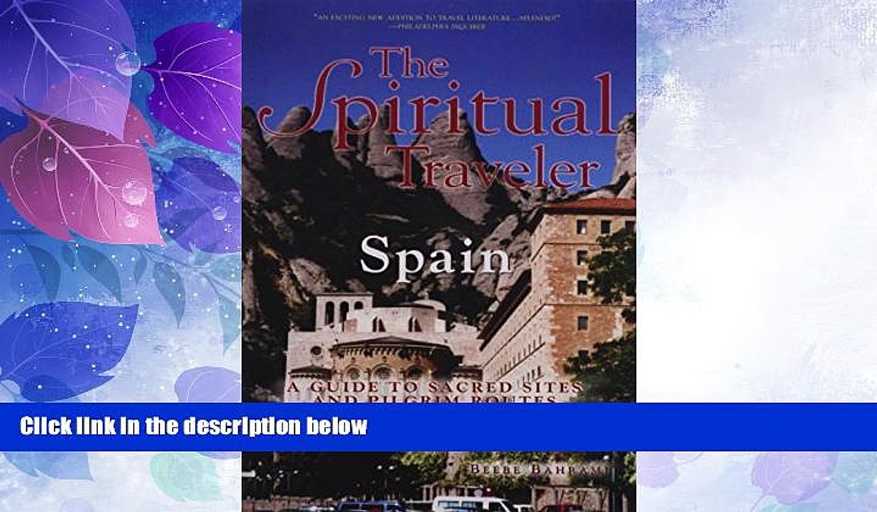 Must Have PDF  The Spiritual Traveler Spain: A Guide to Sacred Sites and Pilgrim Routes  Best