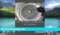 Big Deals  St. Peter s Basilica in Rome: A Handout for Tours or for Independent Exploration of the