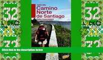 Big Deals  Guia del Camino Norte de Santiago para peregrinos / Guide to Santiago s Northern Route
