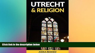 Big Deals  Utrecht   Religion  Full Read Best Seller