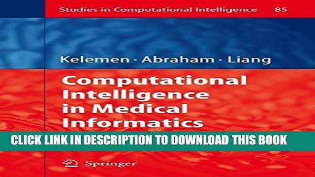 [PDF] Computational Intelligence in Medical Informatics (Studies in Computational Intelligence)