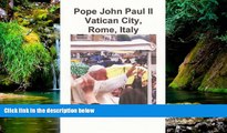 Big Deals  Pope John Paul II Vatican City, Rome, Italy (Photo Albums) (Volume 13) (Vietnamese
