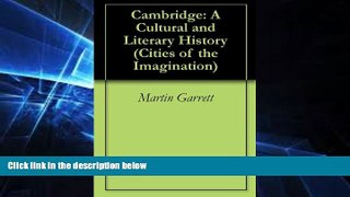Big Deals  Cambridge: A Cultural and Literary History (Cities of the Imagination)  Best Seller