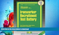 FAVORITE BOOK  Ironworker Recruitment Test Battery (Passbooks) (Career Examination Passbook