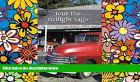 Big Deals  Tour the Twilight Saga Book One-the Olympic Peninsula  Best Seller Books Best Seller