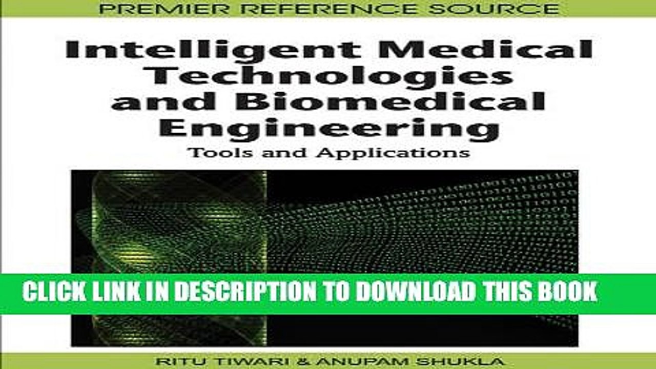[PDF] Intelligent Medical Technologies and Biomedical Engineering: Tools and Applications [Full