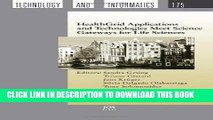 [PDF] HealthGrid Applications and Technologies Meet Science Gateways for Life Sciences (Studies in