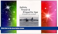 Must Have PDF  Safety Travel   Etiquette tips...for pedestrians on wheels  Best Seller Books Best