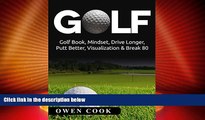 Big Deals  Golf: Golf Book, Mindset, Drive Longer, Putt Better, Visualization   Break 80 (Play
