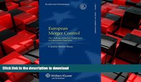 READ ONLINE European Merger Control. The Challenges Raised by Twenty Years of Enforcement