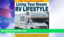 Big Deals  Living Your Dream RV Lifestyle: The Smart RVer s Guide to Escaping the Rat Race and