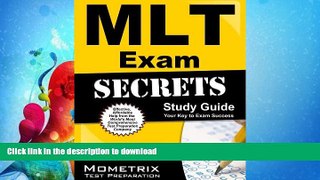 READ BOOK  MLT Exam Secrets Study Guide: MLT Test Review for the Medical Laboratory Technician