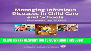 [New] Managing Infectious Diseases in Child Care and Schools: A Quick Reference Guide Exclusive