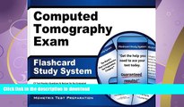 READ BOOK  Computed Tomography Exam Flashcard Study System: CT Test Practice Questions   Review