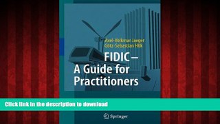 EBOOK ONLINE FIDIC - A Guide for Practitioners READ PDF FILE ONLINE