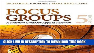 [New] Focus Groups: A Practical Guide for Applied Research Exclusive Online