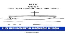 [PDF] NIX oder Der Tod bringt uns ins Boot (German Edition) Popular Online