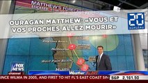 Ouragan Matthew: « Vous et vos proches allez mourir » prévient Fox News