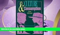 Enjoyed Read Culture and Consumption: New Approaches to the Symbolic Character of Consumer Goods