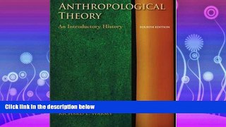 Online eBook Anthropological Theory: An Introductory History