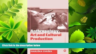 Enjoyed Read The Anthropology Art and Cultural Production: Histories, Themes, Perspectives