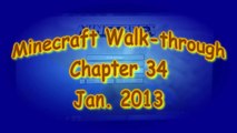 Minecraft Walk-through Chapter 34, with zombies and skeletons and creepers