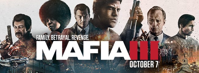 Mafia 3 FAMILY. BETRAYAL. REVENGE. Nobody Wants to Die