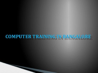 Computer training in BTM layout