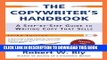 [PDF] The Copywriter s Handbook: A Step-by-Step Guide to Writing Copy That Sells Popular Online