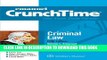 [New] CrunchTime: Criminal Law Exclusive Full Ebook