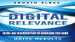 [PDF] Digital Relevance: Developing Marketing Content and Strategies that Drive Results Full
